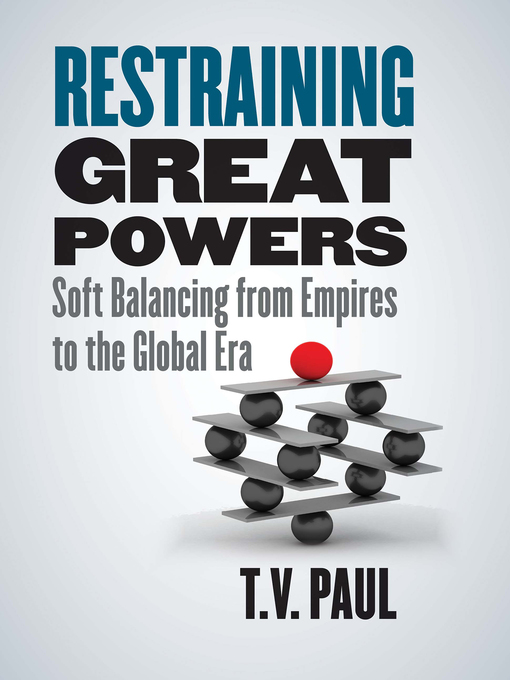 Title details for Restraining Great Powers by T. V. Paul - Available